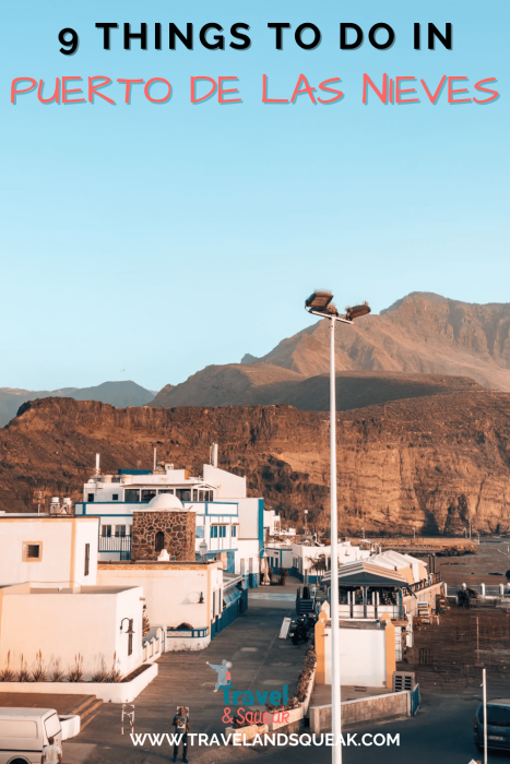 Pin on things to do in Puerto de las Nieves with an image of the town with a dramatic mountain backdrop from the Tamadaba National Park, Gran Canaria