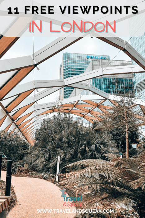 A pin on free viewpoints in London with an image of the lush green Cross Rail Place Roof Garden in Canary Wharf