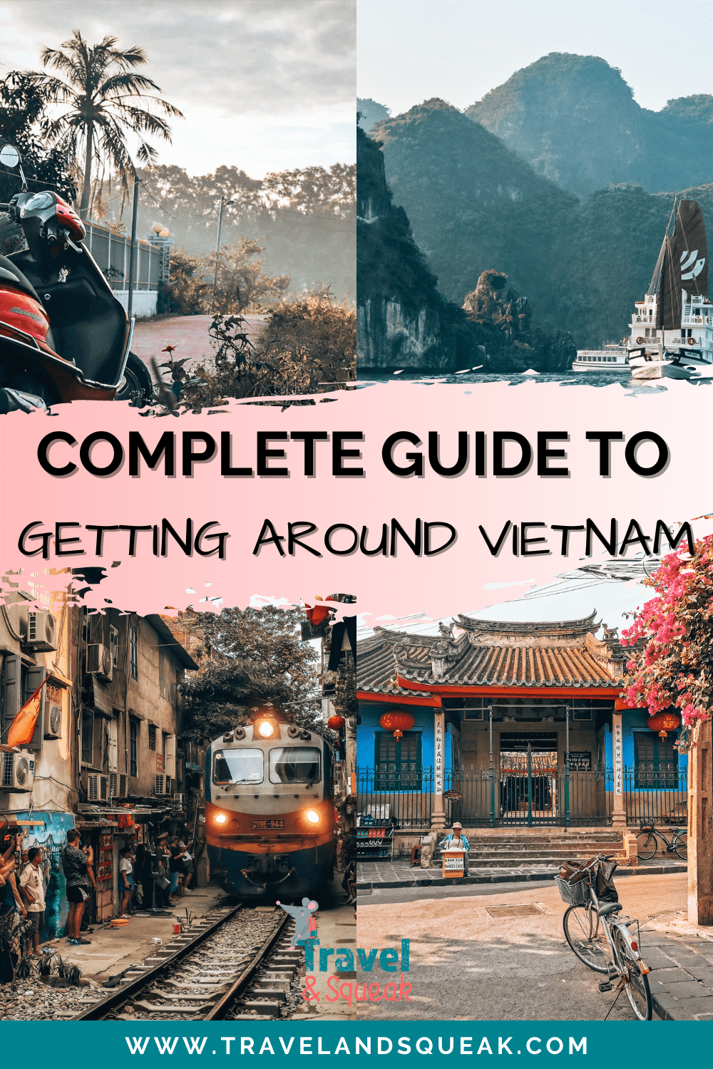 Getting Around Vietnam: What You Need to Know - Travel and Squeak