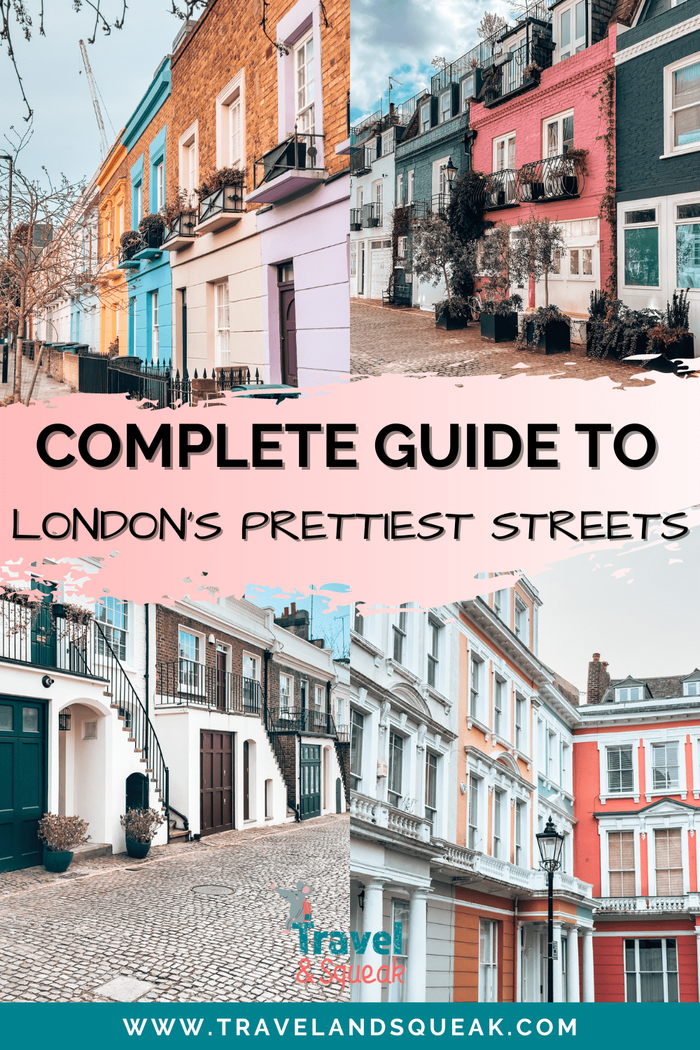 21 Prettiest Streets in London and Complete Guide - Travel and Squeak