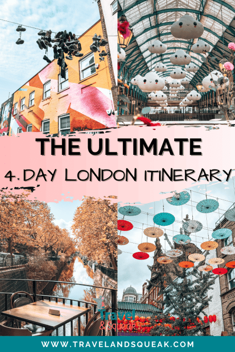 A pin on how to spend 4 Days in London, England with images of Shoreditch Street Art, Covent Garden, Little Venice and Chinatown